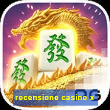 recensione casino x