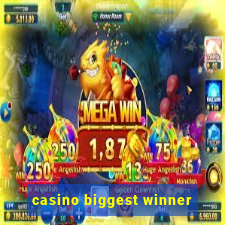 casino biggest winner