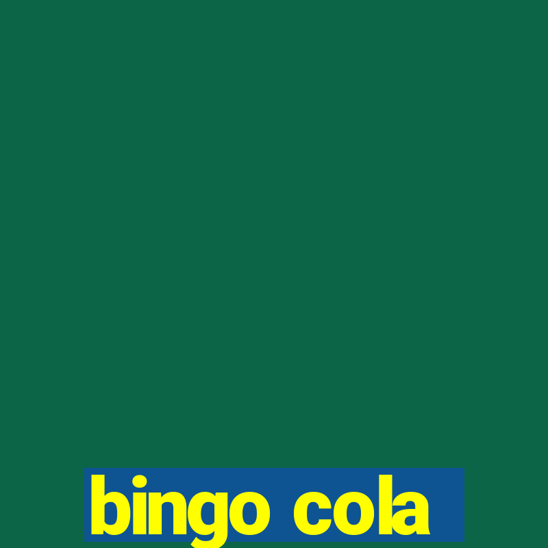 bingo cola