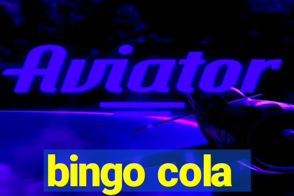 bingo cola