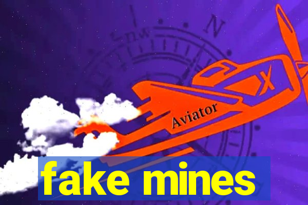 fake mines