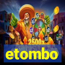 etombo