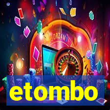 etombo