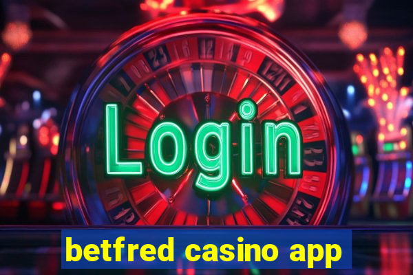 betfred casino app