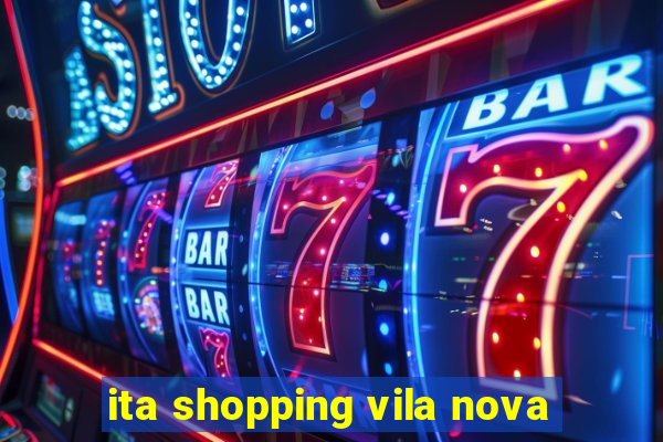 ita shopping vila nova