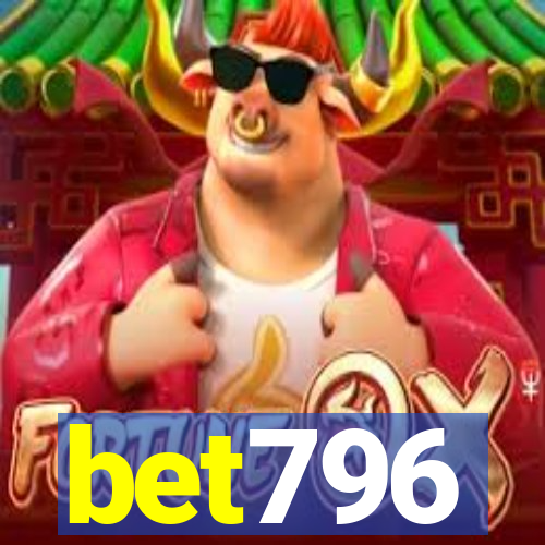 bet796