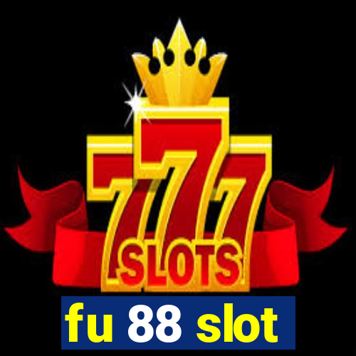 fu 88 slot