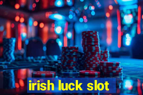 irish luck slot