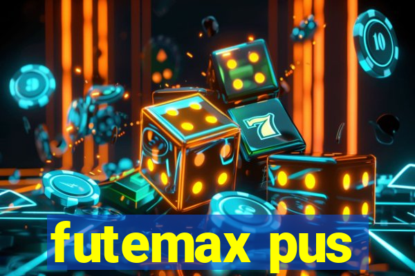 futemax pus