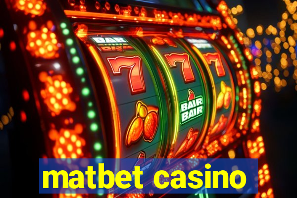 matbet casino