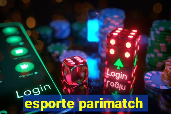 esporte parimatch