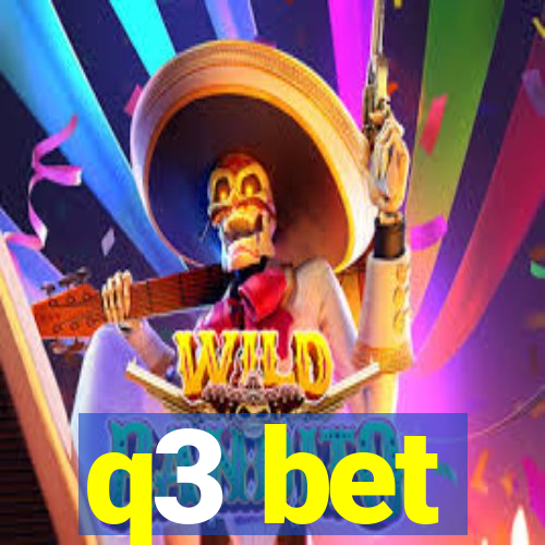 q3 bet