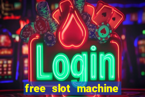 free slot machine games with bonus spins