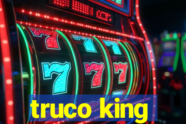 truco king