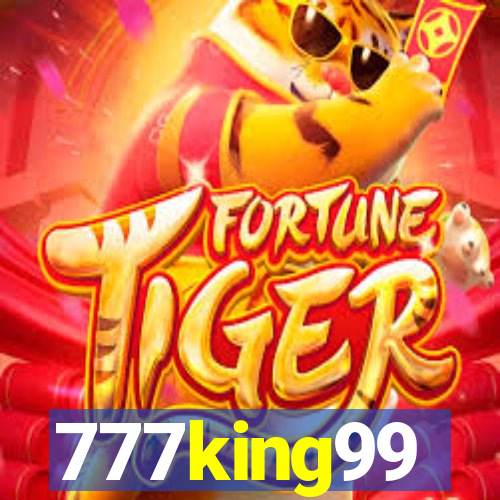 777king99