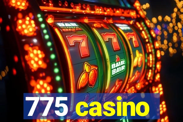 775 casino