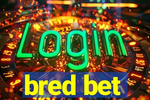 bred bet