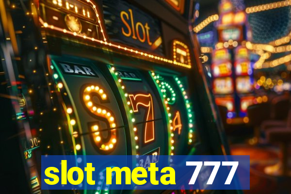 slot meta 777