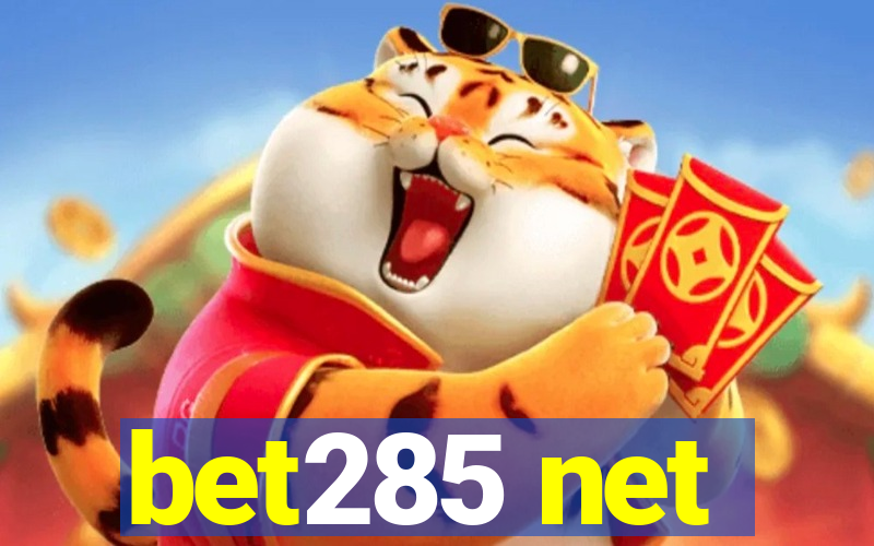 bet285 net