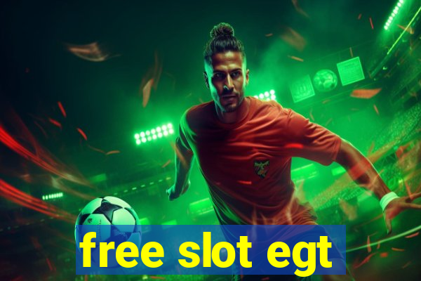 free slot egt