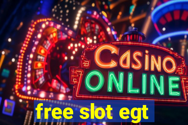 free slot egt