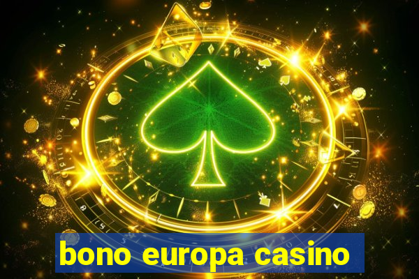 bono europa casino