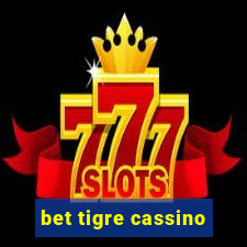 bet tigre cassino