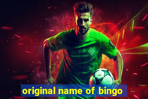 original name of bingo