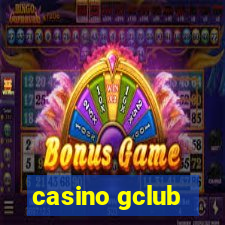 casino gclub