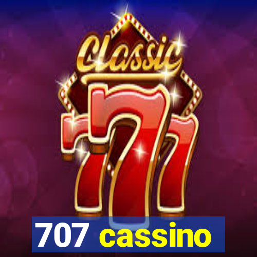 707 cassino