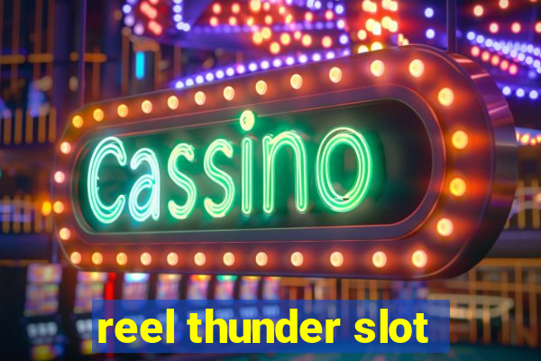 reel thunder slot