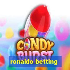 ronaldo betting