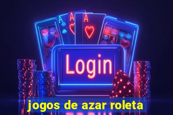 jogos de azar roleta