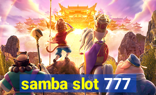 samba slot 777