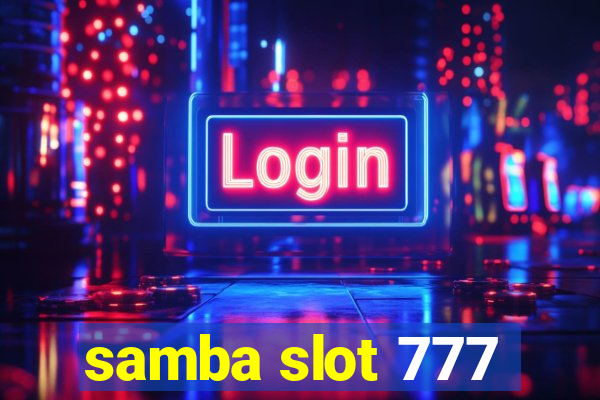 samba slot 777