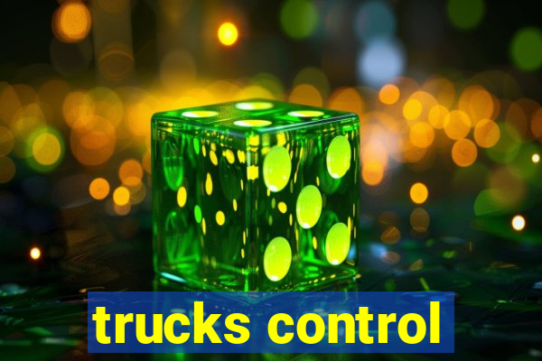 trucks control