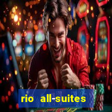 rio all-suites hotel and casino