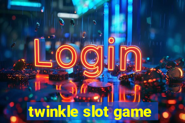 twinkle slot game