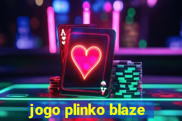 jogo plinko blaze