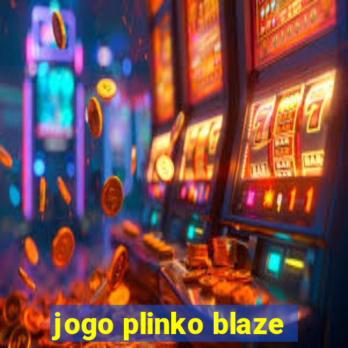 jogo plinko blaze