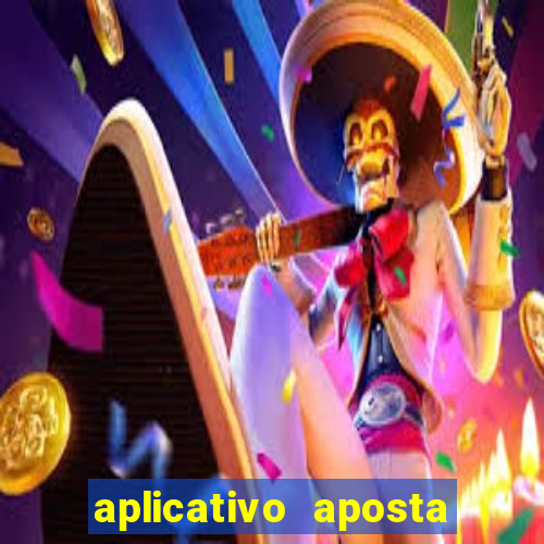 aplicativo aposta de jogo