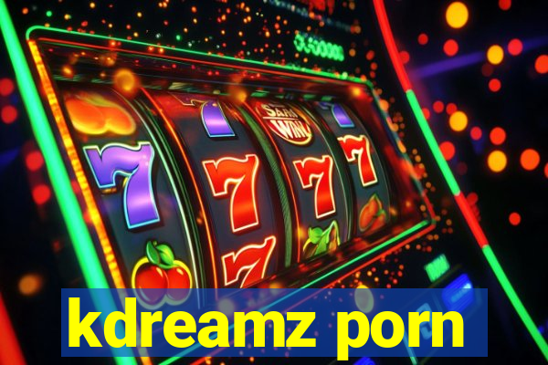 kdreamz porn