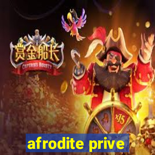 afrodite prive