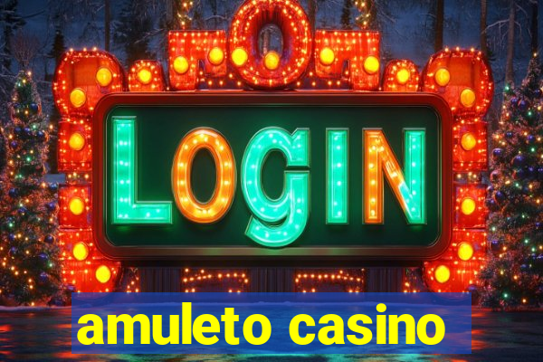 amuleto casino