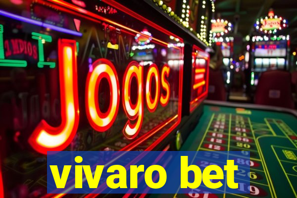 vivaro bet