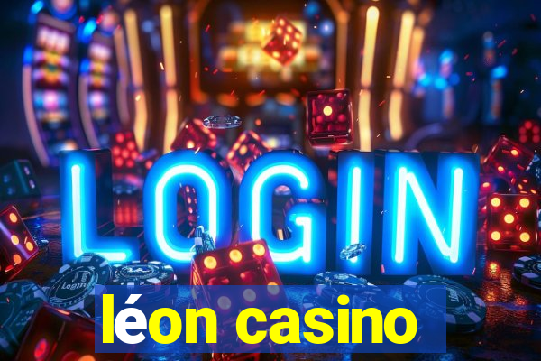 léon casino