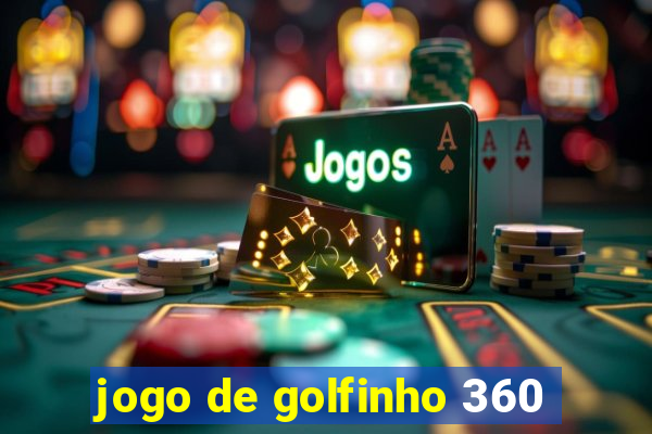 jogo de golfinho 360