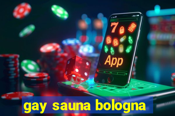 gay sauna bologna