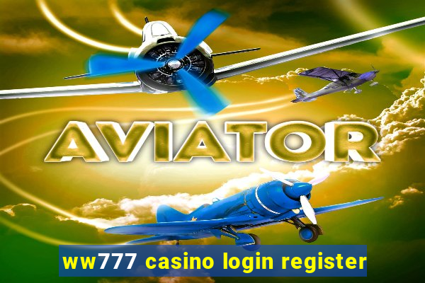 ww777 casino login register