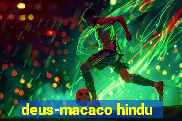 deus-macaco hindu